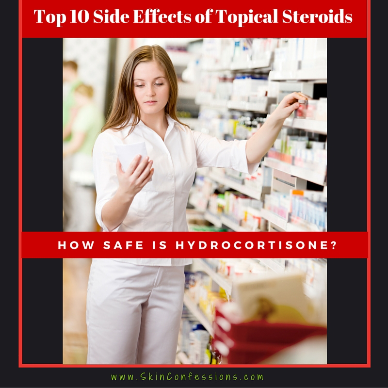 Top 10 Side Effects From Topical Steroids Skin Confessions
